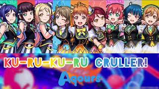 KURUKURU Cruller  Aqours  Sub Romaji  English  Español [upl. by Luhar816]