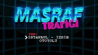 Masraf Trafiği [upl. by Attem]