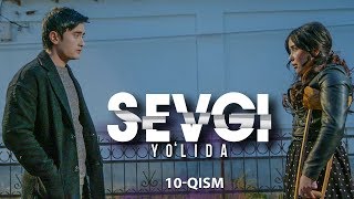 Sevgi yolida ozbek serial  Севги йўлида узбек сериал 10qism [upl. by Base]