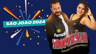 Forrozão Tropykália Ao Vivo no São João de Caruaru 2024 [upl. by Dole]