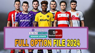 Pes 2021 Option File  Smoke Patch 20232024  Patch 2324 Update [upl. by Noswad]