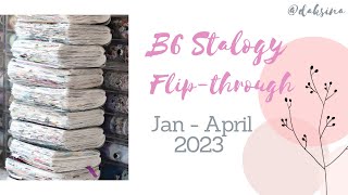 B6 Stalogy A FULL flip through Jan  April 2023 [upl. by Atirak]