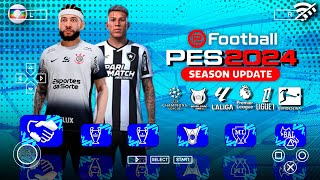 LANÇOU EFOOTBALL PES 2024 PPSSPP BRASILEIRÃO com ELENCOS ATUALIZADO  NOVAS CONTRATAÇÕES [upl. by Timi190]