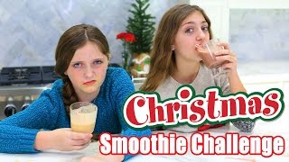 The Smoothie Challenge Christmas Holiday Edition  Kamri Noel ft Rylan [upl. by Aivilys273]