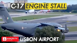 Reverse and Compressor Stall  C17 Globemaster III  India Air Force  Lisbon Airport [upl. by Larsen]