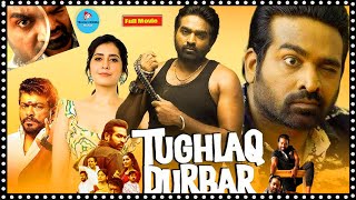 Tughlaq Durbar Telugu Full Length Movie  Vijay Sethupathi  Rashi Khanna telugucinemamania [upl. by Atnomed]