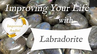 LABRADORITE 💎 IMPROVED AUDIO TOP 4 Crystal Wisdom Benefits of Labradorite Crystal [upl. by Angelo312]