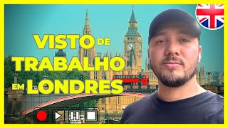 COMO CONSEGUIR VISTO para trabalhar em Londres Inglaterra Reino Unido [upl. by Rochell639]