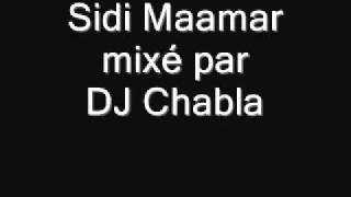 DJ Chabla Sidi Maamar wmv [upl. by Annaoi]