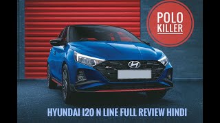 Hyundai i20 N line full review in hindi Full detailed video [upl. by Htebazil]