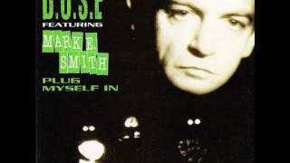 DOSE FEAT MARK E SMITH  PLUG MYSELF IN 1996 [upl. by Schmitt]