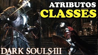 QUAL CLASSE ESCOLHER E O QUE UPAR EM DARK SOULS 3 [upl. by Sisenej]