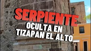 BAJO LA IGLESIA DE TIZAPAN EL ALTO SE OCULTA UNA SERPIENTE [upl. by Enyahs]