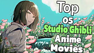 Top 5 Must Watch Studio Ghibli Anime Movies HINDI [upl. by Shields]