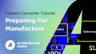 Flyback Converter Tutorial Preparing for Manufacture [upl. by Atinomar]