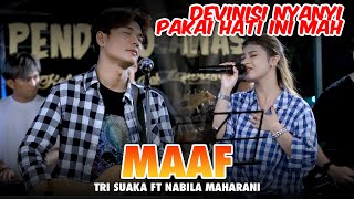 Maaf  NABILA MAHARANI FT TRI SUAKA [upl. by Deehahs]