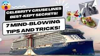 Celebrity Cruise Lines BestKept Secrets 7 MindBlowing Tips and Tricks Revolutionize Your Voyage [upl. by Temirf]