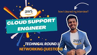 AWS Cloud Support Engineer Interview  Technical Round 1 Networking Questions [upl. by Meekahs653]