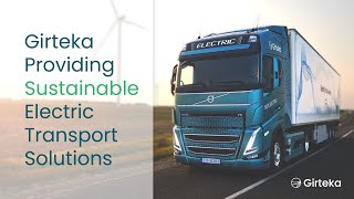 Girteka Providing Sustainable Electric Transport Solutions [upl. by Francisca358]