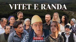 Vitet e randa  Episodi 3 Tregime popullore [upl. by Aicilec]