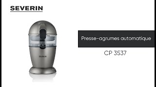 SEVERIN Presseagrumes automatique CP 3537 [upl. by Nuaj454]