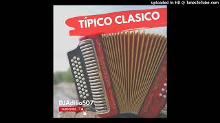 TIPICO RETRO MIX  TIPICO CLÁSICO MIX  Djadilio507  éxitos [upl. by Lexa]