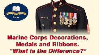 US Marine Corps Decorations Medals Unit Awards and Ribbon Awards quotDo You know the Differencequot [upl. by Talbert288]