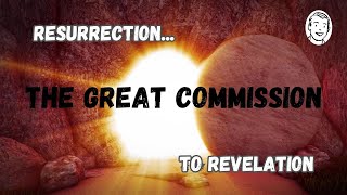 Resurrection to Revelation ✝️ The Great Commission bible history [upl. by Lasky858]