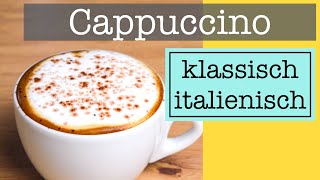 CAPPUCCINO klassisch italienisch mit viel Milchschaum  mit dem Siebträger daheim zubereiten [upl. by Cinom943]