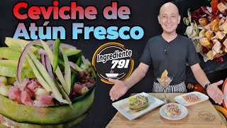 Como hacer CEVICHE DE ATÚN 🐟 FRESCO COMO EL DEL RESTAURANTE  Ingrediente 791 [upl. by Narud752]