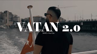 BARO x Naz Eda  VATAN 20 Official Video [upl. by Zrike]