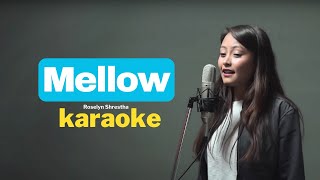 Mellow Karaoke  Rohit Shakya X Sajjan Raj Vaidya Female Version [upl. by Aiem]