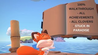 Super Luckys Tale  Gilly Island  100 Walkthrough  All Achievements  Stuck In Paradise [upl. by Shere151]