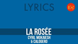 Cyril Mokaiesh Calogero – La rosée Lyrics [upl. by Gerfen]