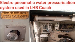 Electro pneumatic water pressurisation system used in railway coach [upl. by Ameer]