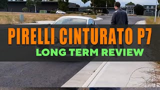 Pirelli Cinturato P7  Long Term Review [upl. by Nymzaj]