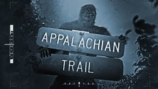 4 More True Scary Appalachian Trail Stories [upl. by Benioff]