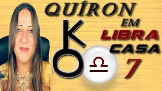 SÉRIE QUÍRON EM LIBRA OU CASA 7  QUÍRON NOS SIGNOS E CASAS [upl. by Leid]