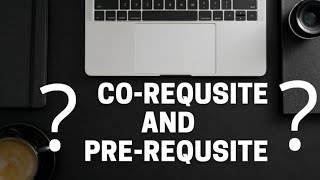 What is corequisite and prerequisite  KPU [upl. by Nary]