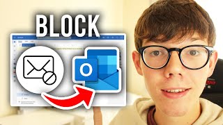 How To Block Emails On Outlook  Full Guide [upl. by Vinay]