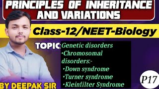 Principles of inheritance amp variations Part17 geneticdisorder Chromosomal disorder class12 neet [upl. by Beaudoin]