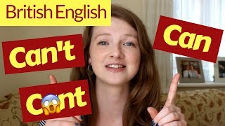 How to Pronounce CAN and CANT in BRITISH ENGLISH [upl. by Attenborough687]