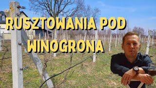 Rusztowania dla winogron [upl. by Yrelbmik]