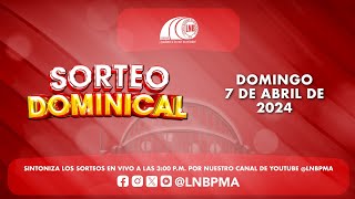 SORTEO DOMINICAL  7 DE ABRIL DE 2024 [upl. by Aimaj]