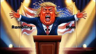 Rambling Man Trump Song Rev [upl. by Ahsoj]