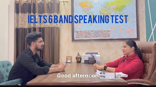 IELTS 6 band speaking test [upl. by Way]