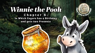 Winnie the Pooh  Chapter 6  Read Aloud  Children’s Story [upl. by Immak]