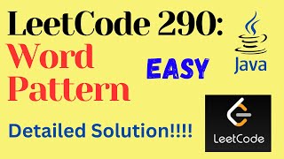 LeetCode 290  Word Pattern  EASY  JAVA  Detailed Solution [upl. by Adnamma]