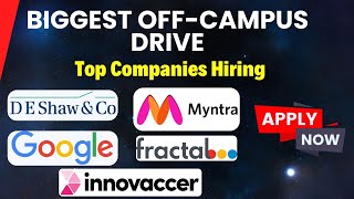 Biggest Off Campus drive  DeShaw Google MyntraInnovaccer Fractal  2020212223242025 Batch [upl. by Rehtse]