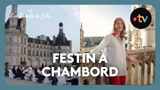 Le Festin de Julie à Chambord [upl. by Sibyl]